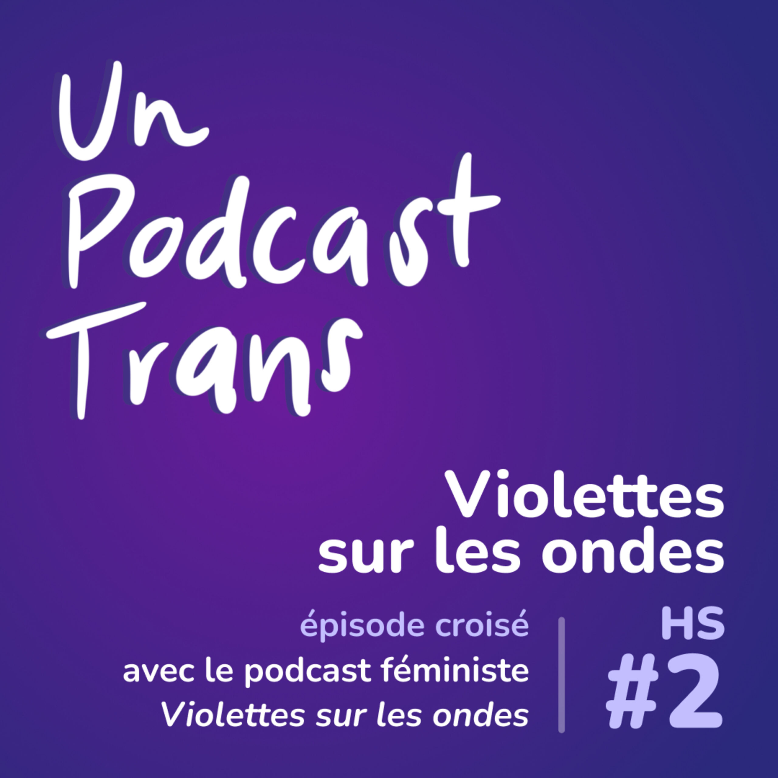 Hors-série : Violettes sur les ondes